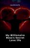 My Billionaire Boss's Secret Love life