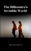 The Invisible World Revealed
