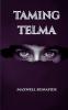 Taming Telma