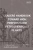 Leaders Handbook Toward High Performance Petrochemicals Plants