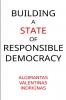 Building A State of Responsible Democracy