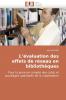 L évaluation des effets de réseau en bibliothèques