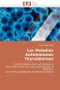 Les maladies autoimmunes thyroïdiennes
