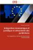 Intégration économique et juridique et attractivité des juridictions