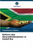 Reform des Gesundheitswesen in Südafrika