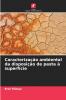 Caracterização ambiental da disposição de pasta à superfície