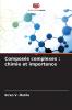 Composés complexes