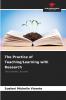 The Practice of Teaching/Learning with Research