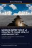 LES DEMOCRATES VOIENT LA DEMOCRATIE COMME OBSACLE A LEURS OBJECTIFS