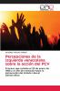 Percepciones de la izquierda venezolana sobre la acción del PCV