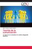 Teorías de la comunicación