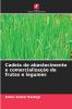 Cadeia de abastecimento e comercialização de frutas e legumes