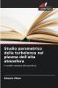Studio parametrico della turbolenza nel plasma dell'alta atmosfera
