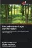 Biocarburante Legni duri forestali