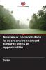 Nouveaux horizons dans le microenvironnement tumoral