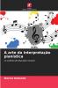 A arte da interpretação pianística