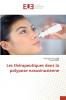 Les thérapeutiques dans la polypose nasosinusienne