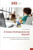 À travers l'entrepreneuriat éducatif