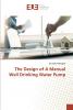 The Design of A Manual Well Drinking Water Pump