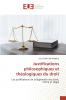 Justifications philosophiques et théologiques du droit