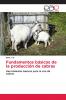 Fundamentos básicos de la producción de cabras
