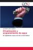 Privatización y acaparamiento de agua