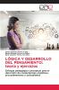 LÓGICA Y DESARROLLO DEL PENSAMIENTO