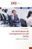 Les techniques de management en call center