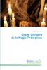 Grand Grimoire de la Magie Théurgique