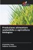 Produzione alimentare sostenibile e agricoltura biologica