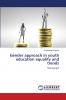 Gender approach in youth education equality and trends