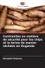 Contraintes en matière de sécurité pour les chips et la farine de manioc séchées en Ouganda
