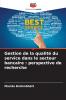 Gestion de la qualité du service dans le secteur bancaire
