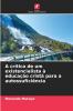 A crítica de um existencialista à educação cristã para a autossuficiência