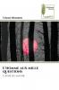 L'homme aux mille questions