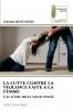 LA LUTTE CONTRE LA VIOLENCE FAITE A LA FEMME