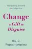 Change-A Gift in Disguise