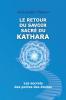 Le retour du savoir sacré du KATHARA
