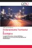 Ordenamiento Territorial y Ecológico