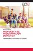 PROPUESTA DE PROGRAMACIÓN DIDÁCTICA