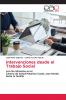 Intervenciones desde el Trabajo Social