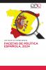 FACETAS DE POLÍTICA ESPAÑOLA 2024