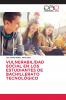 VULNERABILIDAD SOCIAL EN LOS ESTUDIANTES DE BACHILLERATO TECNOLÓGICO