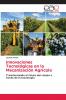 Innovaciones Tecnológicas en la Mecanización Agrícola