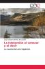 La intelección el conocer y el decir