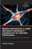 Nauka motoryczna u osób dorosłych zdrowych i cierpiących na chorobę Parkinsona
