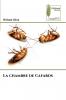 La chambre de Cafards