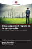 Développement rapide de la personnalité