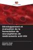 Développement et évaluation de la formulation de microsphères de médicaments anti-VIH