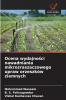 Ocena wydajności nawadniania mikrozraszaczowego upraw orzeszków ziemnych